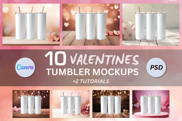 10x Valentines Tumbler Mockup Canva PSD: Your Design Workflow Shortcut