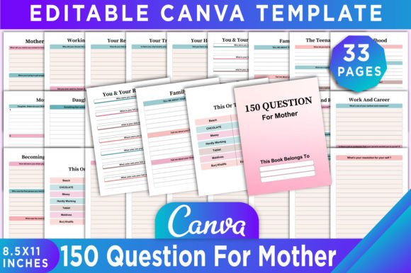 150 Question for Mother: The Perfect Keepsake Template