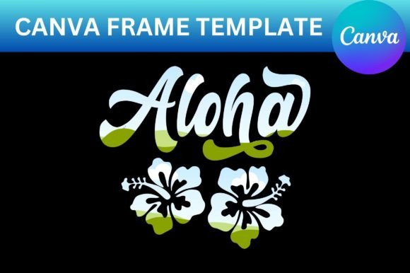 Aloha Hibiscus: Your Shortcut to Tropical Canva Frame Templates