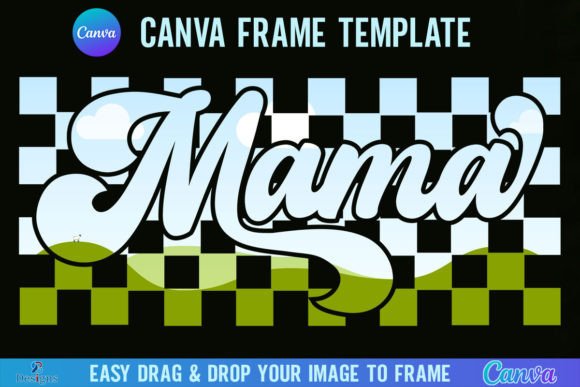 Mama Checkered Canva Template Frame: Your Next Design Secret Weapon