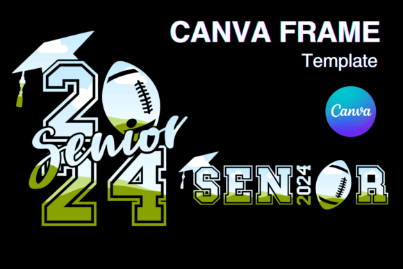 Senior Football 2024 Canva Frame Photo: A Digital Solution for Lasting Memories