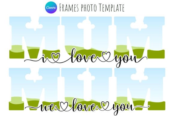 We and I Love You Mum Canva Frame: A Heartfelt Design Tool